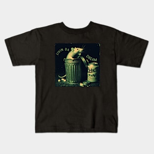 Livin' Da Dream (Trash Can Rat) Kids T-Shirt